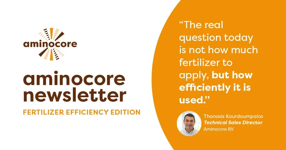 Aminocore newsletter, fertilizer efficiency edition